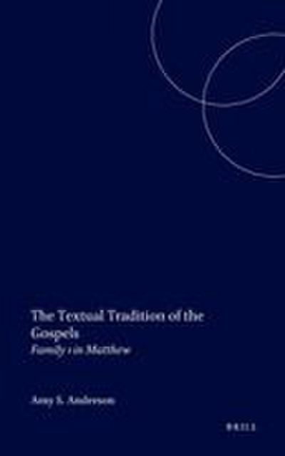 The Textual Tradition of the Gospels