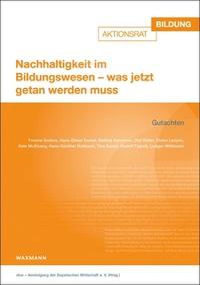 Nachhaltigkeit im Bildungswesen - was jetzt getan werden muss