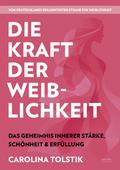 Die Kraft der Weiblichkeit