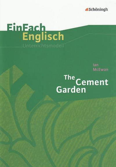 Ian McEwan ’The Cement Garden’