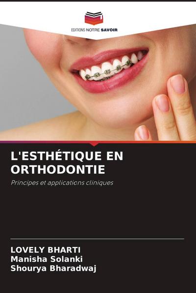 L’ESTHÉTIQUE EN ORTHODONTIE
