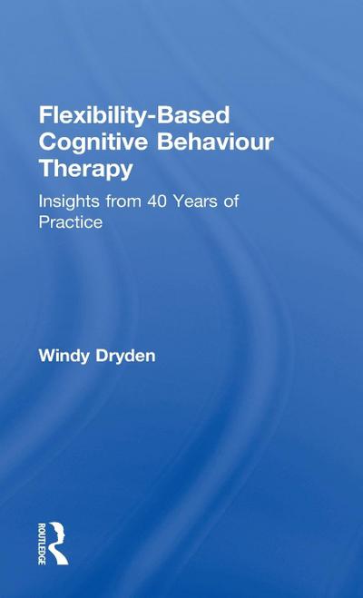 Flexibility-Based Cognitive Behaviour Therapy