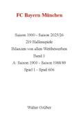 FC Bayern München 1900-2026 , Band 1