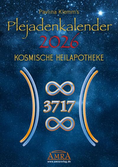 PAVLINA KLEMM’S PLEJADENKALENDER 2026. Der Jubiläumskalender »10 Jahre Plejaden-Channeling« enthält unterstützende Symbole aus der Kosmischen Heilapotheke, neue Botschaften der Plejader für jeden Monat sowie ein Extrablatt mit Grußbotschaft und Einleitung (DinA3)