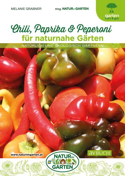 Chili, Paprika & Peperoni für naturnahe Gärten