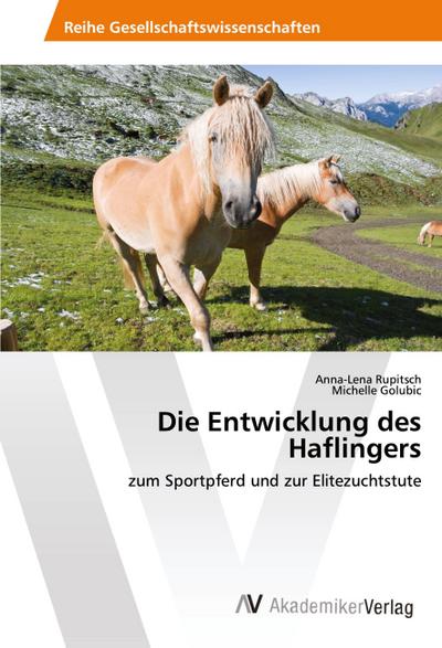Die Entwicklung des Haflingers