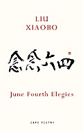 June Fourth Elegies