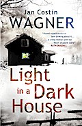 Light in a Dark House