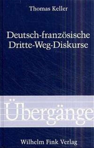 Deutsch-Französische Dritte-Weg-Diskurse