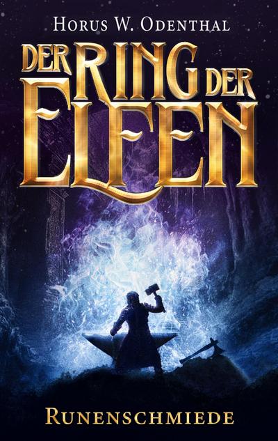 Der Ring der Elfen - Runenschmiede