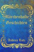 Märchenhafte Geschichten