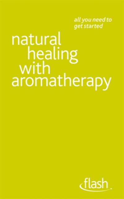 Natural Healing with Aromatherapy
