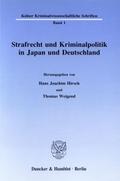 Strafrecht und Kriminalpolitik in Japan und Deutschland.