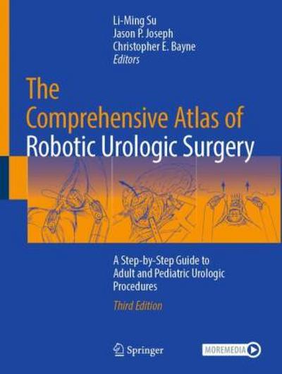 The Comprehensive Atlas of Robotic Urologic Surgery