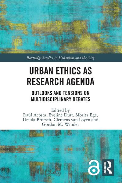 Urban Ethics as Research Agenda