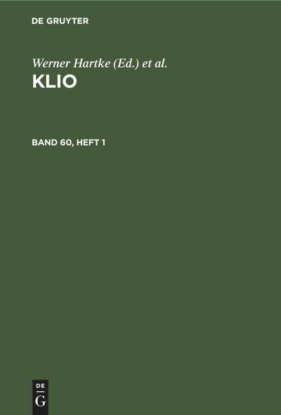 Klio. Band 60, Heft 1