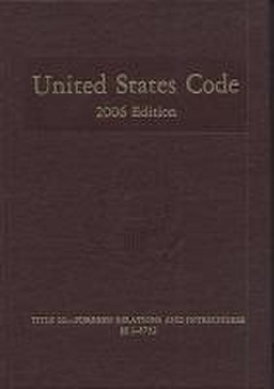 United States Code, 2006, V. 14, Title 22, Foreign Relations and Intercourse, Sections 1-5732