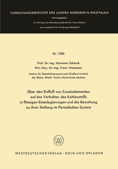 Über den Einfluß von Zusatzelementen auf das Verhalten des Kohlenstoffes in flüssigen Eisenlegierungen und die Beziehung zu ihrer Stellung im Periodischen System