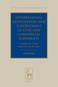 Interregional Recognition and Enforcement of Civil and Commercial Judgments