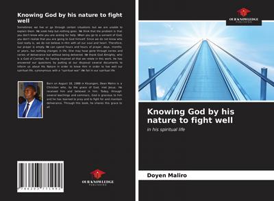 Knowing God by his nature to fight well
