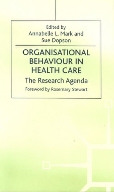 Organisational Behaviour in Health Care