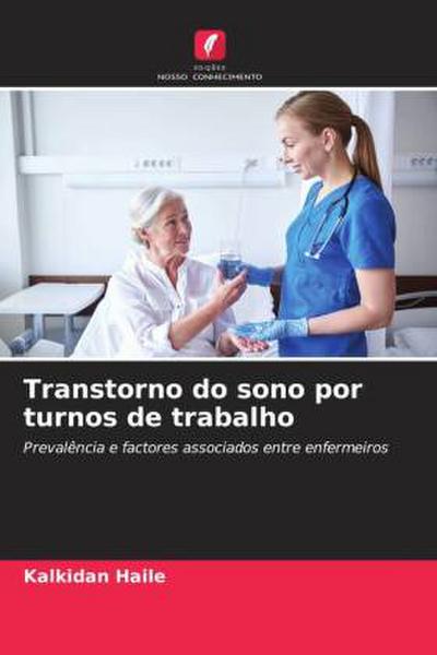 Transtorno do sono por turnos de trabalho
