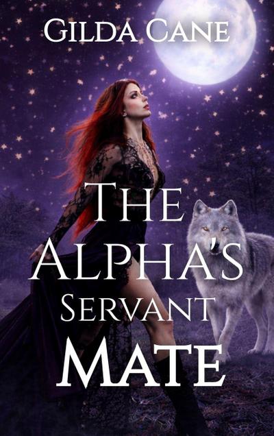 The Alpha’s Servant Mate
