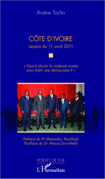 Côte d’Ivoire Leçons du 11 avril 2012