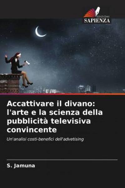 Accattivare il divano: l’arte e la scienza della pubblicità televisiva convincente