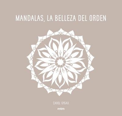 Mandalas, la belleza del orden