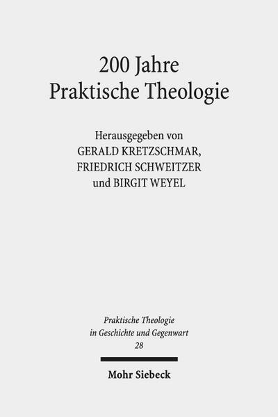 200 Jahre Praktische Theologie
