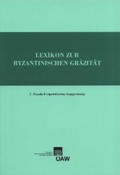 Lexikon zur byantinischen Gräzität, Faszikel 7