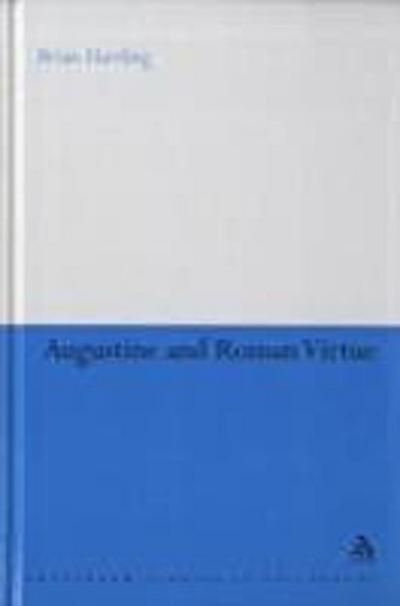 Augustine and Roman Virtue