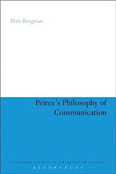 Peirce’’s Philosophy of Communication