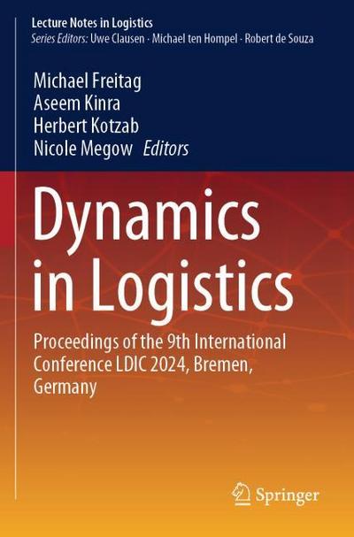Dynamics in Logistics