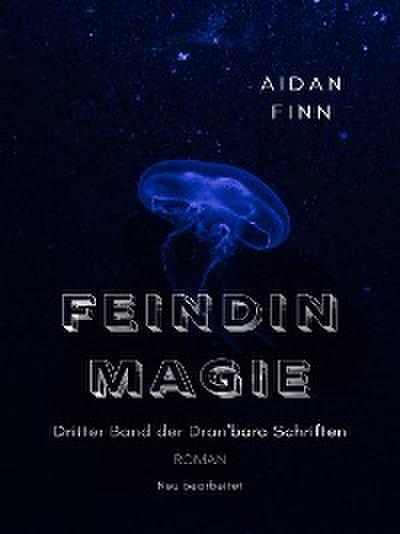 Feindin Magie