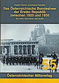 Das Österreichische Bundesheer der Ersten Republik zwischen 1920 und 1930: Ein Heer, das keines sein durfte