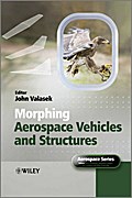 Morphing Aerospace Vehicles and Structures