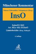 Münchener Kommentar zur Insolvenzordnung  Bd. 4: EuInsVO 2015, Art. 102a-102c EGInsO, Länderberichte