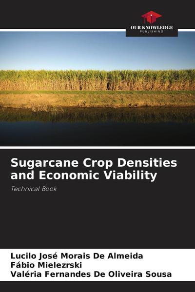 Sugarcane Crop Densities and Economic Viability