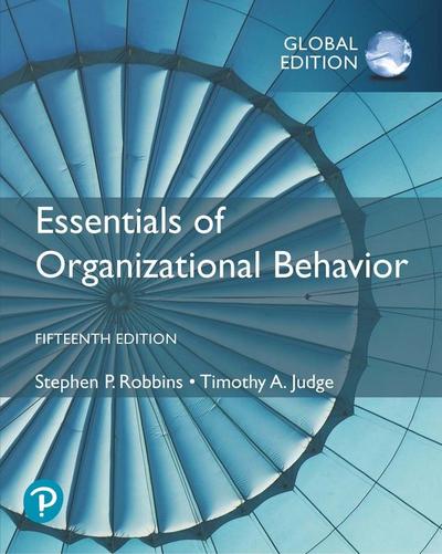 Essentials of Organizational Behaviour, Global Edition