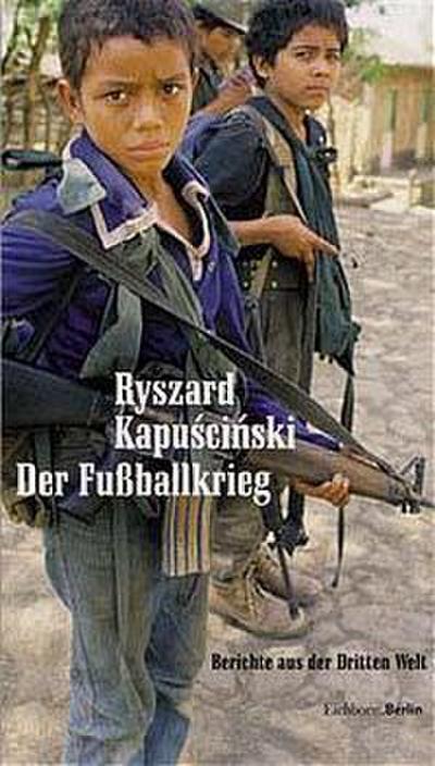 Der Fußballkrieg - Ryszard Kapuscinski