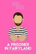 A Prisoner in Fairyland <pipe> The Pink Clas