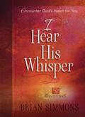 I Hear His Whisper