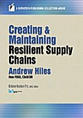 Creating and Maintaining Resilient Supply Chains