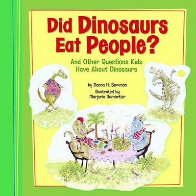 Did Dinosaurs Eat People?