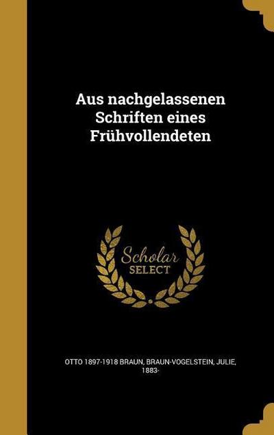 Aus nachgelassenen Schriften eines Frühvollendeten