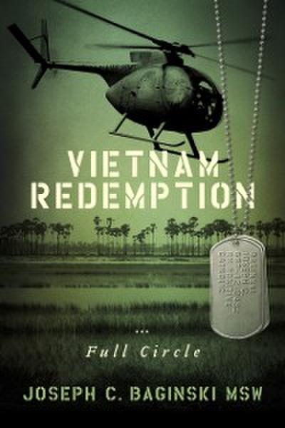 Vietnam Redemption...Full Circle