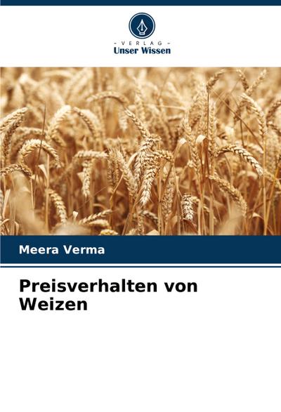 Preisverhalten von Weizen