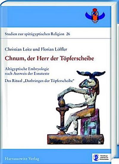 Chnum, der Herr der Töpferscheibe